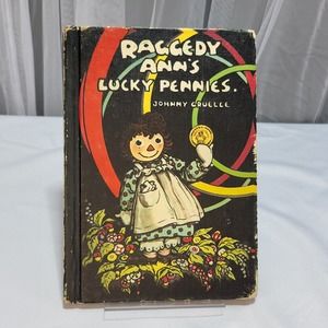 Raggedy Ann's Lucky Pennies by Johnny Gruelle VTG 1932 First Edition Printing HC
